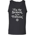thumbnail image 1 of Tis The Season To Be Freezin Adult Tank Top, 1 of 3