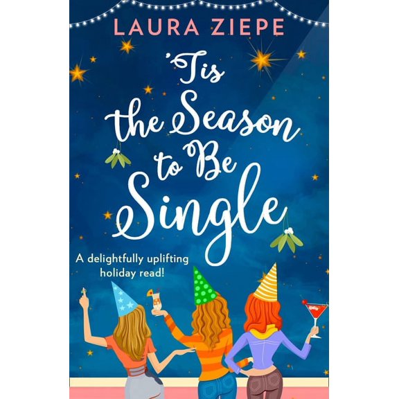 Tis the Season to be Single, (Paperback)