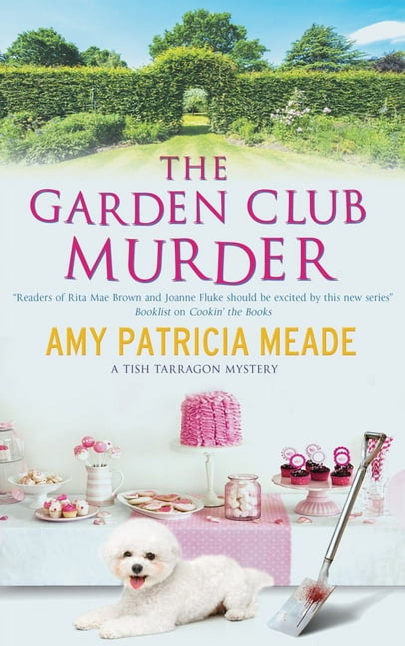 Tish Tarragon Mystery The Garden Club Murders, Book 2, (Hardcover)