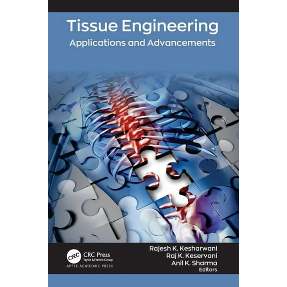 Tissue Engineering: Applications and Advancements, (Paperback)