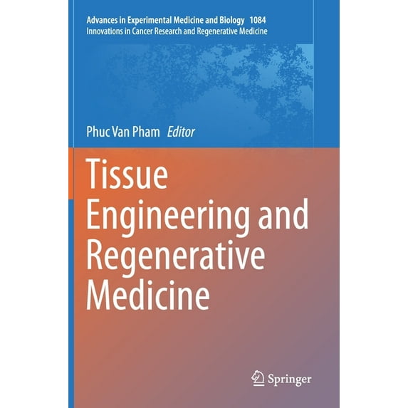 Tissue Engineering and Regenerative Medicine, (Hardcover)