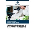 thumbnail image 1 of Tissue Engineering in Der Parodontologie (Paperback), 1 of 1