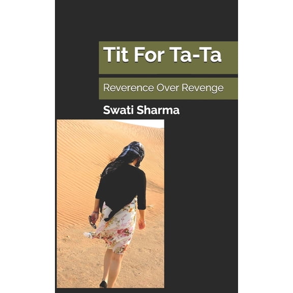 Tit For Ta-Ta : Reverence Over Revenge (Paperback)
