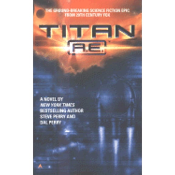 Pre-Owned Titan A.E.: Novelization, 9780441007363, 0441007368, Paperback, First Edition edition