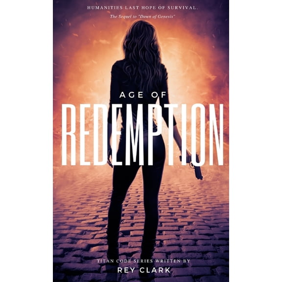 Titan Code: Age of Redemption (Series #2) (Paperback)