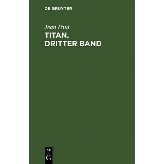 Titan. Dritter Band, (Hardcover)