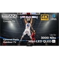 thumbnail image 1 of Titan G100 Mini-QLED 43 Inch Outdoor TV, Covered Patio, IP65 Smart Weatherproof TV, 4K HDR, 60 Hz, Google AI OS, 1000 Nits, Wi-Fi 5, Dolby Vision&Atmos, Outdoor TV Cover, Slim Bezel, 2 Yr Wty, 1 of 8