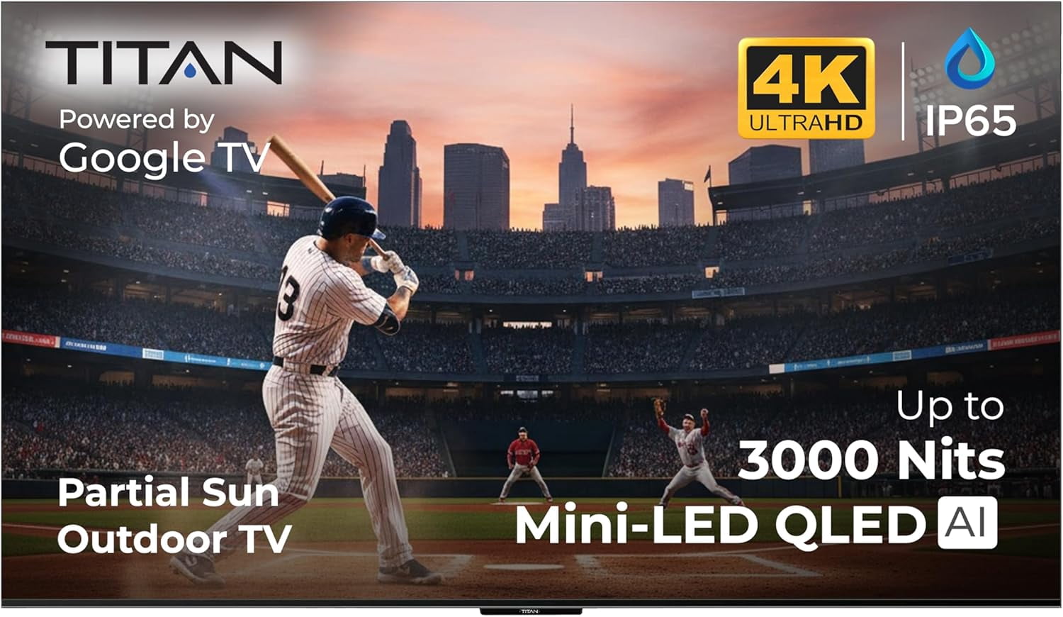 Titan G200 Mini-QLED 55 Inch Outdoor TV, Partial Sun, IP65 Smart Weatherproof TV, 4KHDR, 144Hz, Google AI OS, 2600Nits, Wi-Fi 5, Dolby Vision&Atmos, Bang&Olufsen, Outdoor TV Cover, SlimBezel, 2YrWty