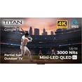 thumbnail image 1 of Titan G200 Mini-QLED 75 Inch Outdoor TV, Partial Sun, IP65 Smart Weatherproof TV, 4KHDR, 144Hz, Google AI OS, 3000Nits, Wi-Fi 5, Dolby Vision&Atmos, Bang&Olufsen, Outdoor TV Cover, SlimBezel, 2YrWty, 1 of 8