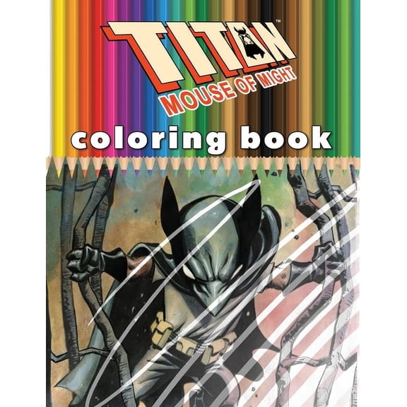 Titan Mouse of Might Coloring Book, (Paperback)