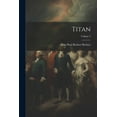 thumbnail image 1 of Titan; Volume 2 (Paperback), 1 of 1