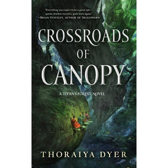 Titan's Forest, 1: Crossroads of Canopy: A Titan's Forest Novel (Paperback)
