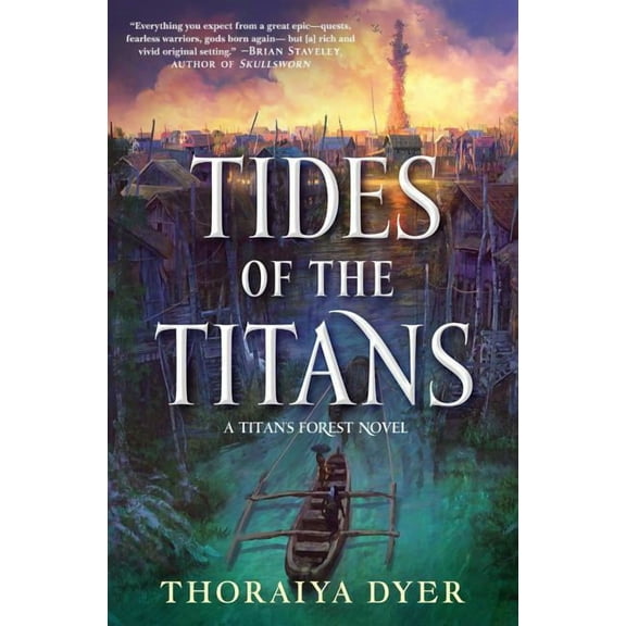 Titan's Forest Tides of the Titans: A Titan's Forest Novel, Book 3, (Paperback)