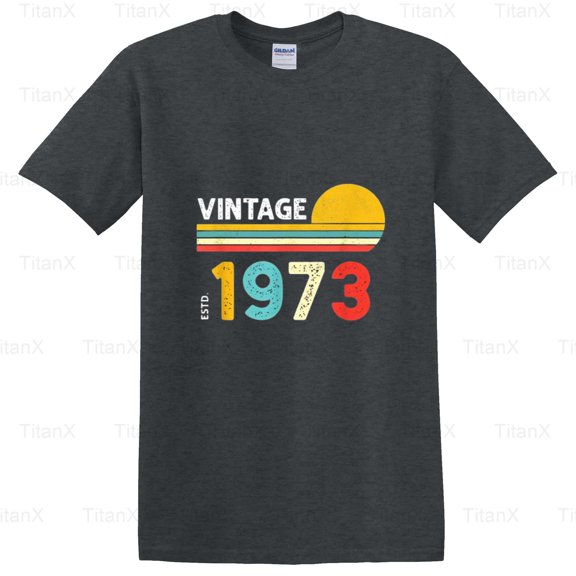 TitanX91 Awesome Vintage Born In 1973 Graphic, Retro Birth Year Birthday Gift Style T-Shirt, for Unisex, up to size 5XL.
