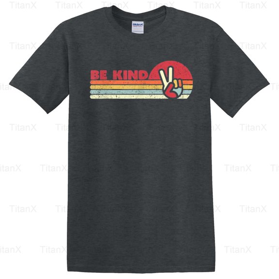 TitanX91 Be Kind Retro Peace Sign Graphic Design, Vintage Inspired Positive Message Art T-Shirt, for Unisex, up to size 5XL.