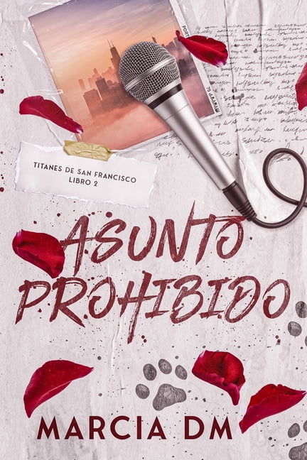 Titanes de San Francisco Asunto Prohibido: Hermanastros, Book 2, (Paperback)