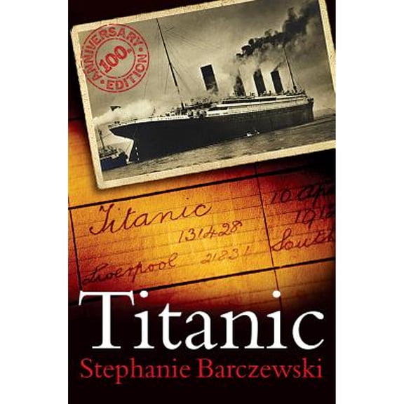 Pre-Owned Titanic 100th Anniversary Edition: A Night Remembered (Paperback) 1441161694 9781441161697