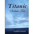 thumbnail image 1 of Titanic: Sadistic Fate, (Paperback), 1 of 1
