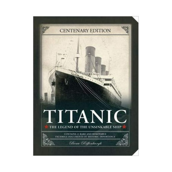 Pre-Owned Titanic: The Legend of the Unsinkable Ship (Hardcover) 1435139887 9781435139886