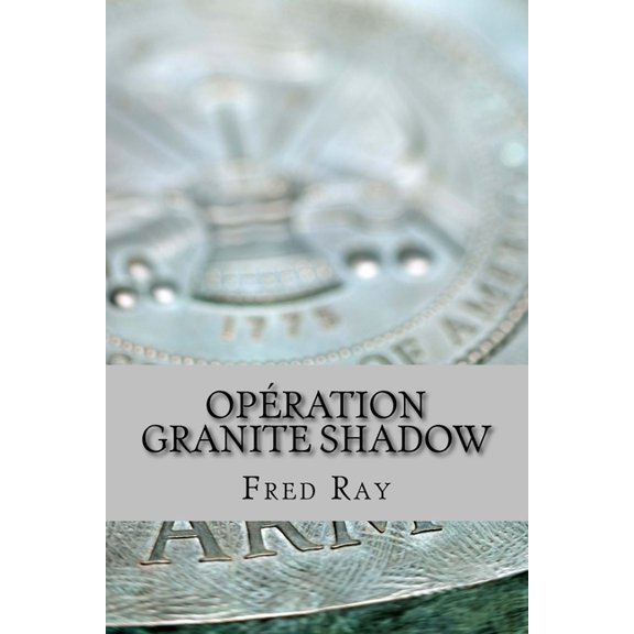 Titanium Alpha: Opration Granite Shadow (Series #2) (Paperback)