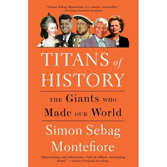 Titans of History: The Giants Who Made Our World, (Paperback)