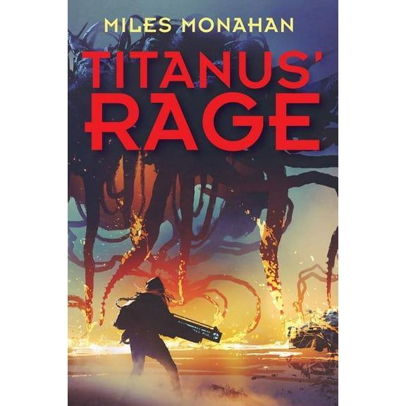 Titanus' Rage, (Paperback)