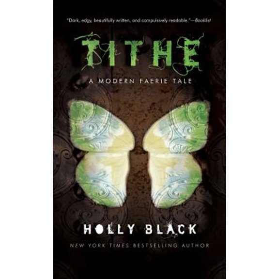 Pre-Owned Tithe: A Modern Faeire Tale (Hardcover) 0689849249 9780689849244