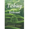 thumbnail image 1 of Tithing Is Still Relevant : Something That The Body Of Christ Needs To Be Enlightened On, 1 of 1