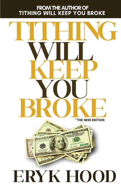 Tithing Will Keep You Broke, (Paperback)