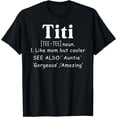 thumbnail image 1 of Titi Definition Best Aunt Ever Auntie T-Shirt, 1 of 4
