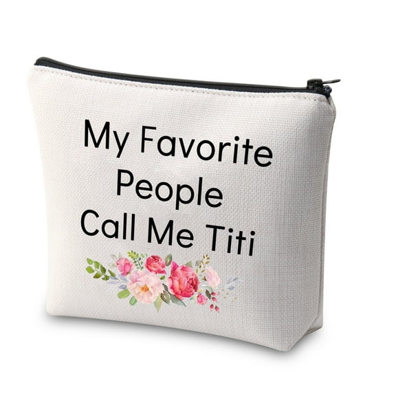 Titi Gift Grandma Makeup Bag My Favorite People Call Me Titi Cosmetics Bag Best Titi Ever Grandma Gift for Grandmother Titi Nana