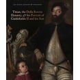 thumbnail image 1 of Titian, the Della Rovere Dynasty & His Portrait of Guidobaldo II and his Son (Hardcover), 1 of 1