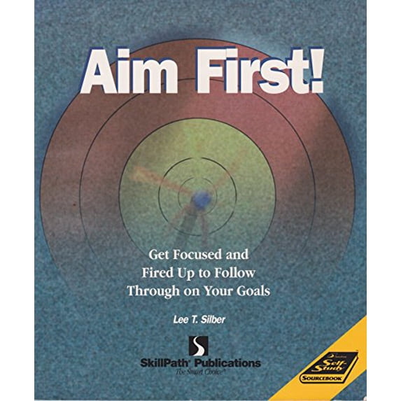 Pre-Owned Title: Aim First Get Focused Fired Up and Follow Through Paperback
