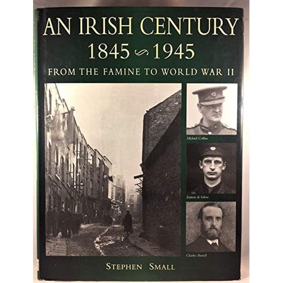 Pre-Owned Title: An Irish Century 1845 1945 Paperback