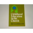 thumbnail image 1 of Pre-Owned Childhood Education in the Church (Hardcover) 0802412483 9780802412485, 1 of 1