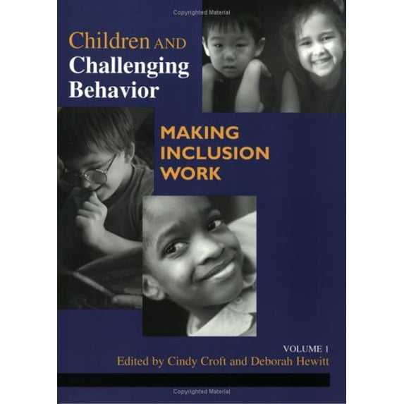 Pre-Owned Children and Challenging Behavior: Making Inclusion Work (Paperback) 0971930449 9780971930445
