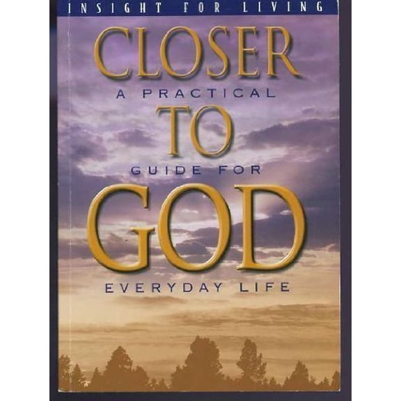 Pre-Owned Closer to God A Practical Guide for Everyday Life (Paperback) 1579723659 9781579723651