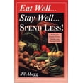 thumbnail image 1 of Pre-Owned Title: Eat Well Stay Well Spend Less Paperback, 1 of 1