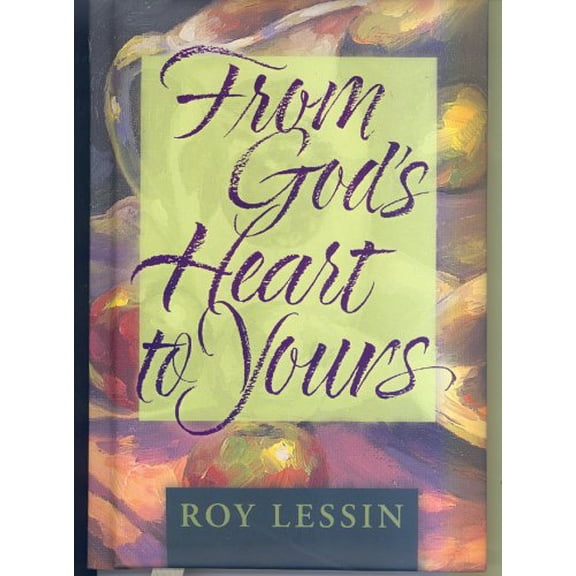 Pre-Owned From God's Heart to Yours (Hardcover) 1589199774 9781589199774