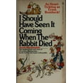 thumbnail image 1 of Pre-Owned I should have seen it coming when the rabbit died (Paperback) 0553137441 9780553137446, 1 of 1
