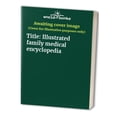 thumbnail image 1 of Pre-Owned Title: Illustrated family medical encyclopedia Paperback, 1 of 1