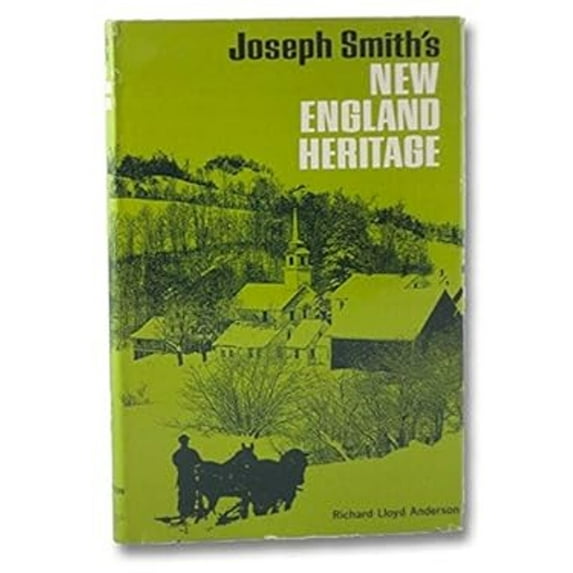 Pre-Owned Joseph Smith's New England Heritage: Influences of Grandfathers Solomon Mack and Asael Smith (Hardcover) 0877474605 9780877474609