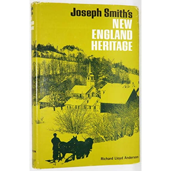 Pre-Owned Joseph Smith's New England Heritage: Influences of Grandfathers Solomon Mack and Asael Smith (Hardcover) 0877474605 9780877474609