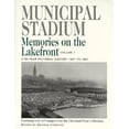 thumbnail image 1 of Pre-Owned Municipal Stadium: Memories on the Lakefront, A 50 year Pictorial History 1931 to 1981 - Featuring over 415 images from the Cleveland Press Collection (Paperback) 1882171217 9781882171217, 1 of 1
