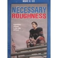 thumbnail image 1 of Pre-Owned Necessary Roughness (Paperback) 073623182X 9780736231824, 1 of 1