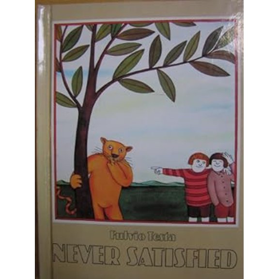 Pre-Owned Never satisfied (Hardcover) 0153021128 9780153021121