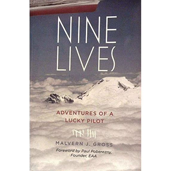 Pre-Owned Title: Nine Lives Adventures of a Lucky Pilot Paperback