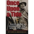 thumbnail image 1 of Pre-Owned Title: Once upon a tide Tales from foxhole in the South Paperback, 1 of 1