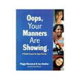 thumbnail image 1 of Pre-Owned Oops, Your Manners are Showing: A Study Course for Ages 8 & up: Student Workbook (Paperback) 0966028708 9780966028706, 1 of 1