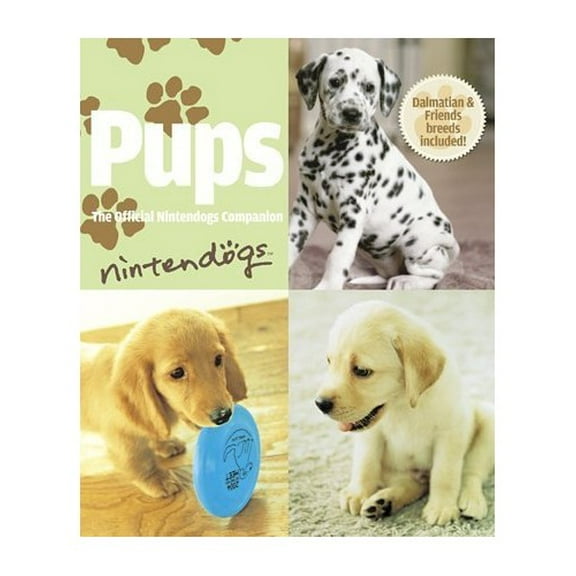 Pre-Owned Pups: The Official Nintendogs Companion (Paperback) 1598120077 9781598120073